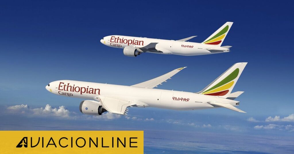 Ethiopian Airlines bolsters its cargo unit with order for eight Boeing 777-8Fs and two 777Fs Ethiopian Airlines bolsters its cargo unit with order for eight Boeing 777-8Fs and two 777Fs